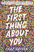 First Thing About You (Hayden Chaz)(Paperback / softback)