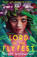 Lord of the Fly Fest (Moldavsky Goldy)(Paperback / softback)