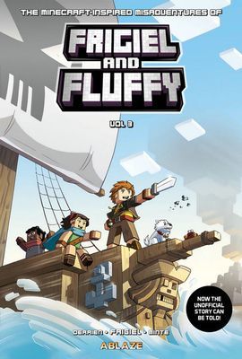 Minecraft Inspired Misadventures FRIGIEL & FLUFFY, Vol. 3 (Derrien Jean-Christophe)(Pevná vazba)