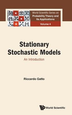 Stationary Stochastic Models: An Introduction (Gatto Riccardo (Univ Of Bern Switzerland))(Pevná vazba)