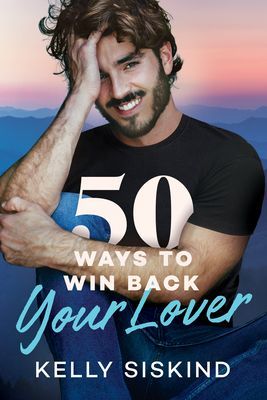 50 Ways to Win Back Your Lover (Siskind Kelly)(Paperback / softback)