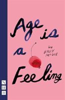 Age is a Feeling (McGee Haley)(Paperback / softback)