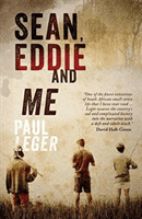 Sean, Eddie, and Me (Leger Paul)(Paperback / softback)