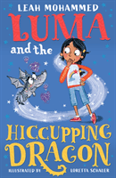 Luma and the Hiccupping Dragon (Mohammed Leah)(Paperback / softback)