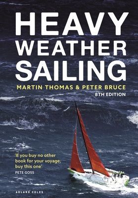 Heavy Weather Sailing 8th edition (Thomas Martin)(Pevná vazba)
