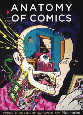 Anatomy of Comics - Famous Originals of Narrative Art (MacDonald Damien)(Paperback / softback)