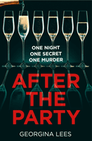 After the Party (Lees Georgina)(Paperback / softback)