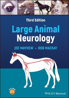 Large Animal Neurology, 3rd Edition (Mayhew J)(Pevná vazba)