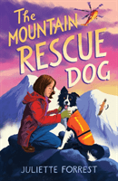 Mountain Rescue Dog (Forrest Juliette)(Paperback / softback)