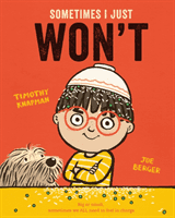 Sometimes I Just WON'T (Knapman Timothy)(Paperback / softback)