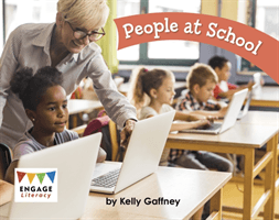 People at School (Gaffney Kelly)(Paperback / softback)