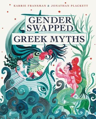 Gender Swapped Greek Myths (Fransman Karrie)(Pevná vazba)