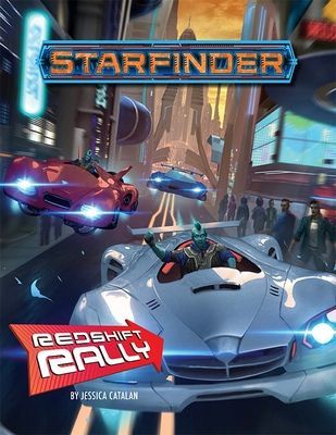 Starfinder Adventure: Redshift Rally (Catalan Jessica)(Paperback / softback)
