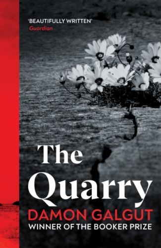Quarry - From the Booker prize-winning author of The Promise (Galgut Damon)(Paperback / softback)