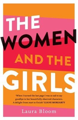 Women and the Girls (Bloom Laura (A&U ANZ author))(Paperback / softback)