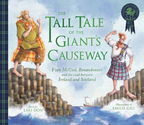 Tall Tale of the Giant's Causeway - Finn McCool, Benandonner and the road between Ireland and Scotland (Don Lari)(Paperback / softback)