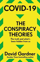 COVID-19 The Conspiracy Theories (Gardner David)(Paperback / softback)