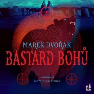 Bastard bohů - Dvořák Marek - audiokniha