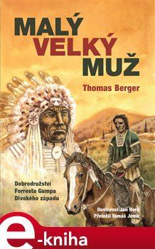 Malý velký muž - Thomas Berger