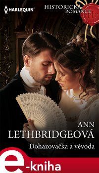 Dohazovačka a vévoda - Ann Lethbridgeová