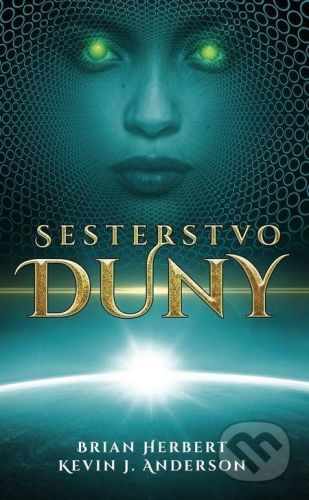 Sesterstvo Duny - Brian Herbert, Kevin J. Anderson