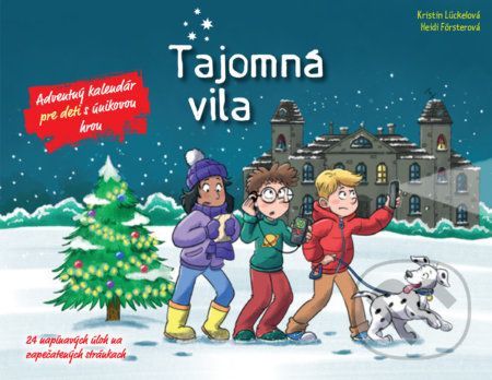 Tajomná vila: Adventný kalendár pre deti s únikovou hrou - Kristin Lückelová, Heidi Försterová