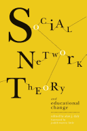 Social Network Theory and Educational Change (Daly Alan J)(Paperback / softback)