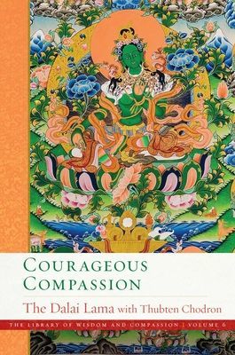 Courageous Compassion, 6 (Dalai Lama)(Pevná vazba)