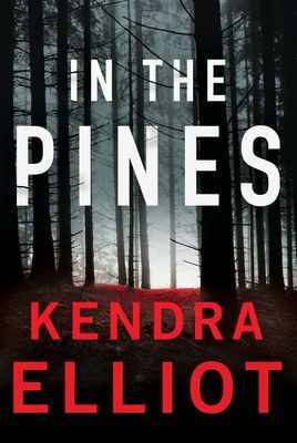 In the Pines (Elliot Kendra)(Paperback / softback)