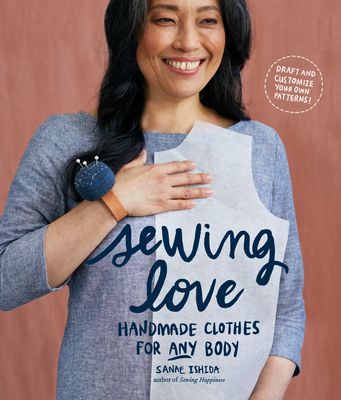 Sewing Love - Handmade Clothes for Any Body (Ishida Sanae)(Paperback / softback)