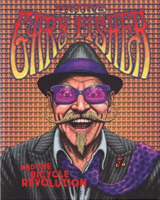 Being Gary Fisher - And the Bicycle Revolution (Kestevan Guy)(Pevná vazba)