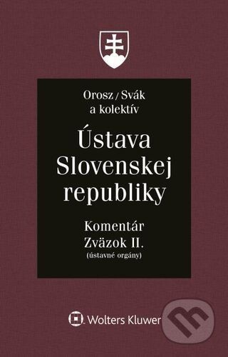 Ústava Slovenskej republiky - Ján Svák, Ladislav Orosz