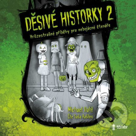 Děsivé historky 2 - Michael Dahl