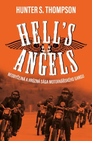 Hell's Angels - Hunter S. Thompson - e-kniha
