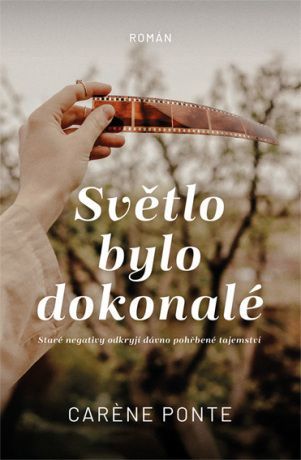 Světlo bylo dokonalé - Caréne Ponte - e-kniha