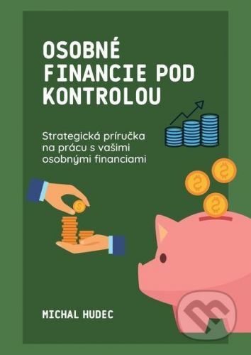 Osobné financie pod kontrolou - Michal Hudec