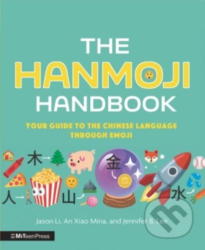 The Hanmoji Handbook - Jason Li