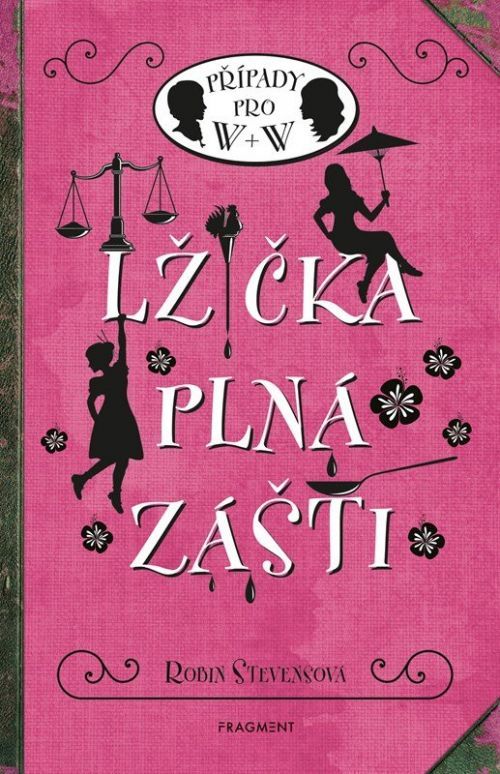 Lžička plná zášti - Robin Stevens