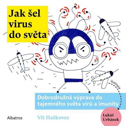 Jak šel virus do světa - Ondřej Müller