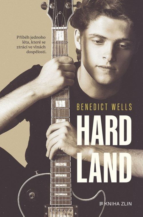 Hard Land - Příběh jednoho léta, které se ztrácí ve vlnách dospělosti - Benedict Wells