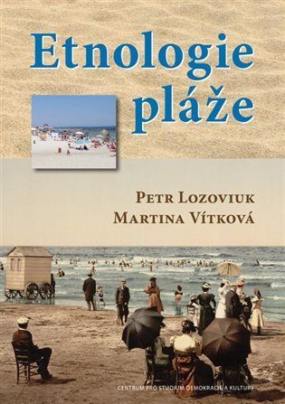 Etnologie pláže - Petr Lozoviuk