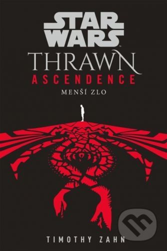 Star Wars - Thrawn Ascendence: Menší zlo - Timothy Zahn