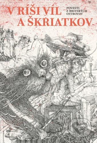 V ríši víl a škriatkov - Marianna Oravcová, Dušan Kallay (ilustrátor)