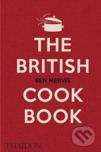 The British Cookbook - Ben Mervis