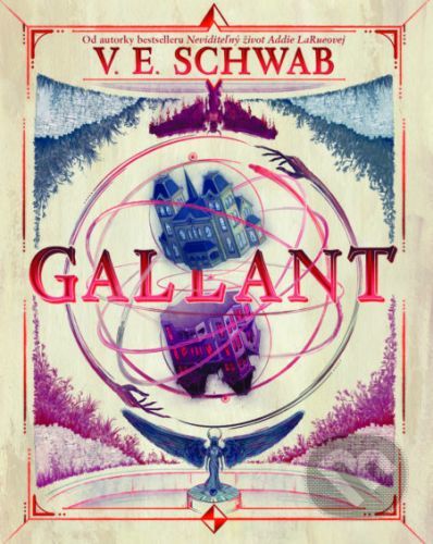 Gallant (slovenský jazyk) - Victoria Schwab