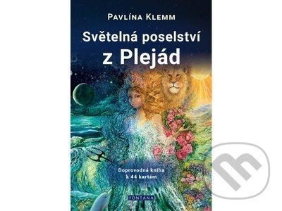 Světelná poselství z Plejád - Pavlína Klemm