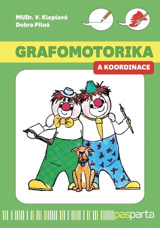 Grafomotorika a koordinace - Věra Kleplová, Dobra Pilná - e-kniha