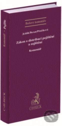Zákon o distribuci pojištění a zajištění - Jan Ježdík, Lenka Pěnčíková, Jiří Beran