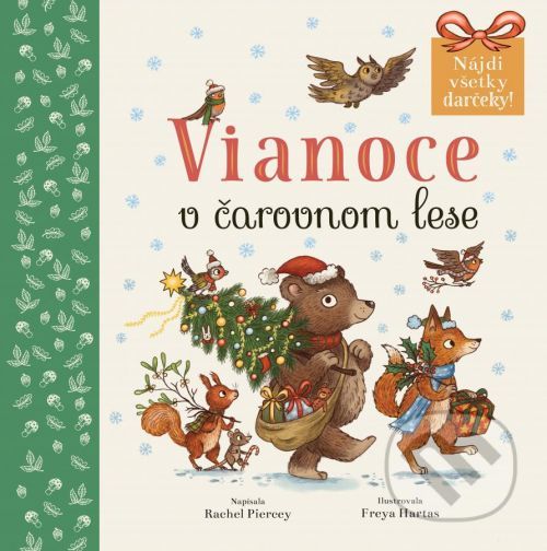 Vianoce v čarovnom lese - Rachel Piercey, Freya Hartas (ilustrátor)