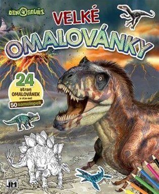 Dinosauři - Velké omalovánky